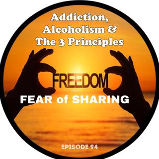 Ep.94-Fear of Sharing