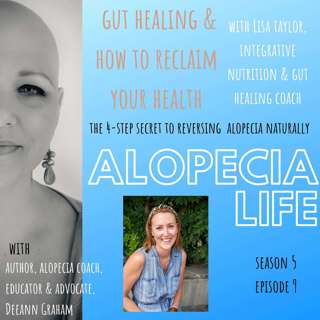 S5E9 Gut Healing & How to Reclaim Your Health with Lisa Taylor
