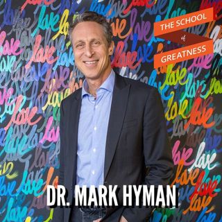 616 Dr. Mark Hyman: Heal Your Body with Food