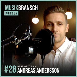 28. Best of Tips #2 Tankar från gäster - Andreas Andersson