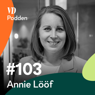 #103: Annie Lööf - En resa genom politik och personlig utveckling