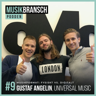 9. Musikformat: Fysiskt vs. Digitalt - Gustaf Angelin, Universal Music