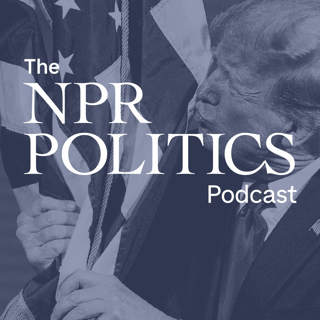 The NPR Politics Podcast