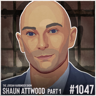 1047: Shaun Attwood | From Raves to Riches to Ruin Part One