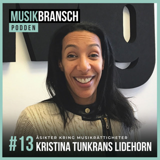 13. Åsikter kring musikrättigheter - Kristina Tunkrans Lidehorn, Upphovsrättsexpert