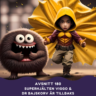 Superhjälten Viggo och Dr Bajskorv är tillbaks
