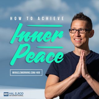 469: How to Achieve Inner Peace