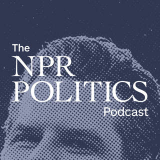 The NPR Politics Podcast