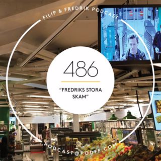 486. ”Fredriks stora skam”