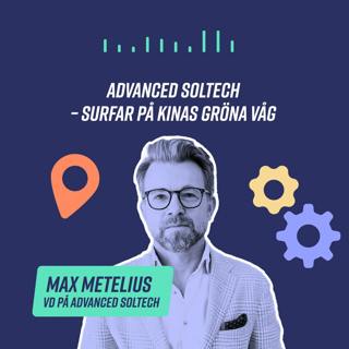 Advanced Soltech – Surfar på Kinas gröna våg