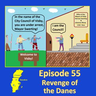 55. Revenge of the Danes