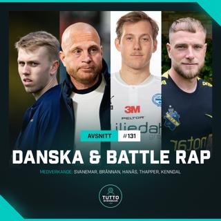 #131 Danska & Battle rap