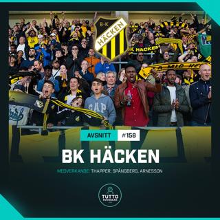 #159 SPECIAL: BK HÄCKEN