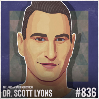 836: Scott Lyons | Overcoming an Addiction to Drama