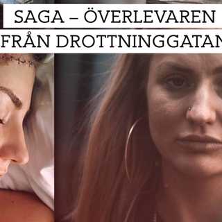 Saga - överlevaren från Drottninggatan