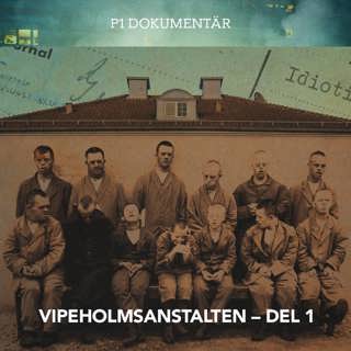 Vipeholmsanstalten - Min farbrors hjärna | del 1