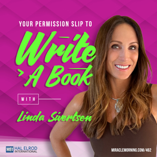 462: Your Permission Slip to Write a Book with Linda Sivertsen