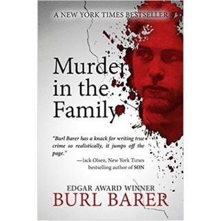 MURDER IN THE FAMILY-Burl Barer