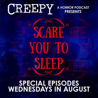 Creepy Presents: Scare You To Sleep - Powerless