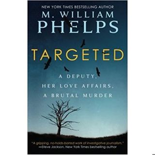 TARGETED-M.William Phelps