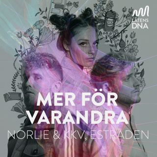 Norlie & KKV, Estraden - Mer För Varandra