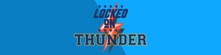 Locked On Thunder - Sept. 30 - Russell Westbrook staying in OKC