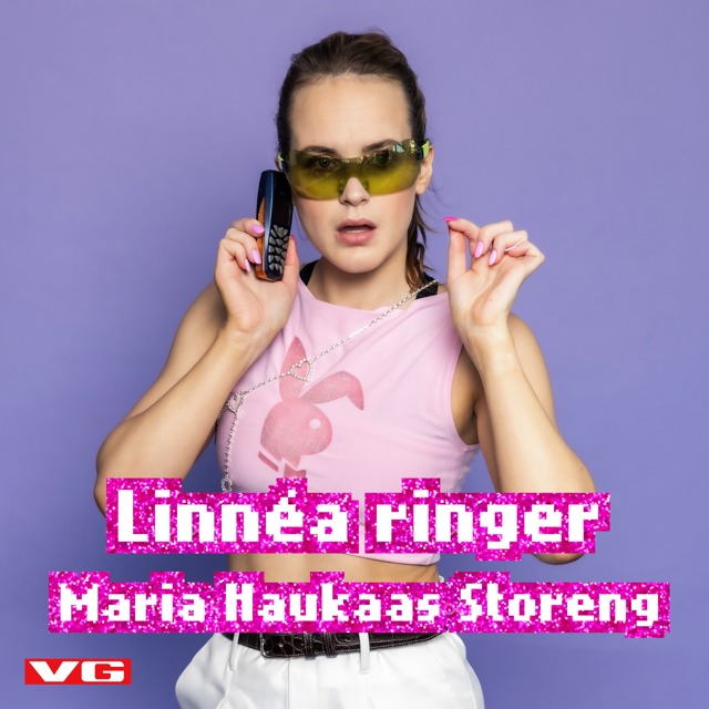 Linnéa ringer Maria Haukaas Storeng