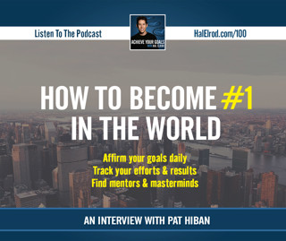 How to Become #1 in the World (Interview with Pat Hiban)