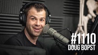  1110: Doug Bopst- From Felony to Fitness to Free