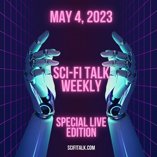 Sci-Fi Talk Weekly Live