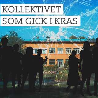 Kollektivet som gick i kras