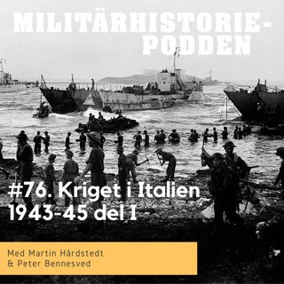 Det våldsamma kriget i Italien 1943-45 (del I)