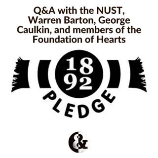 'Your chance to do something' - The 1892 Pledge Q&A with Warren Barton, George Caulkin, the NUST, and members of the Foundation for Hearts