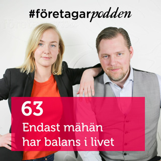 Endast mähän har balans i livet! #företagarpodden63