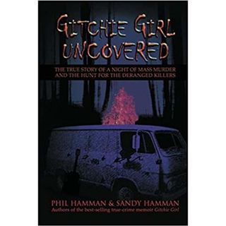 GITCHIE GIRL UNCOVERED-Phil and Sandy Hamman