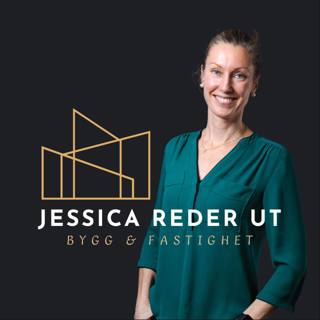 Jessica reder ut - bygg & fastighet