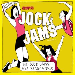 ANTHEMS: Jock Jams — Get Ready For This