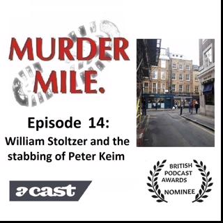 #14 - William Stoltzer and the stabbing of Peter Keim