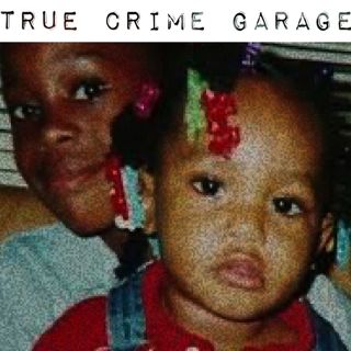 True Crime Garage