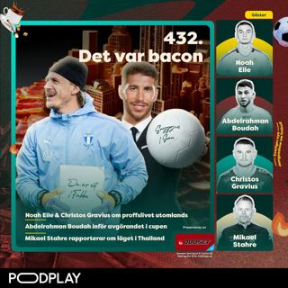 432. Det var bacon