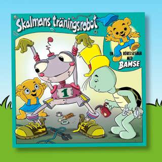 Rörelsesagor med Bamse: Skalmans träningsrobot