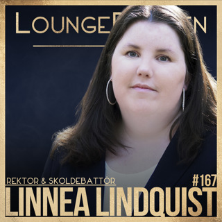 #167 - Rektor Linnea Lindquist, Hammarkullsskolan: Lobbyisten som vill stoppa lobbyismen