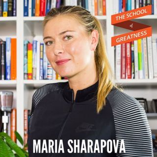 395 Maria Sharapova on Being a Champion On and Off the Court