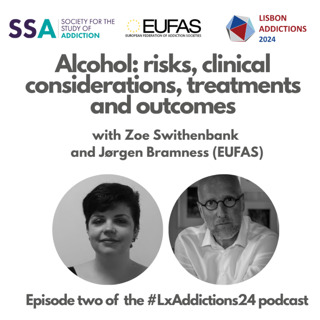 LxAddictions24: Alcohol: risks, clinical considerations, treatments and outcomes