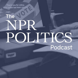 The NPR Politics Podcast