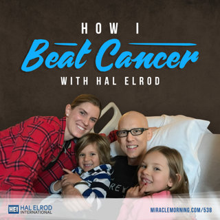 538: How I Beat Cancer