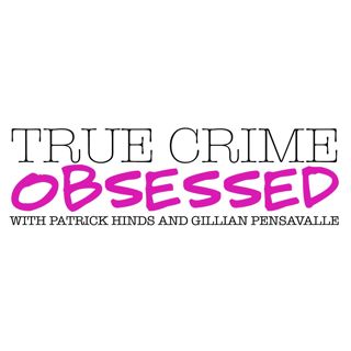 True Crime Obsessed