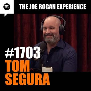 #1703 - Tom Segura