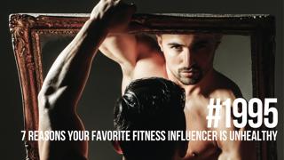 1995: Seven Reasons Your Favorite Fitness Influencer is Unhealthy