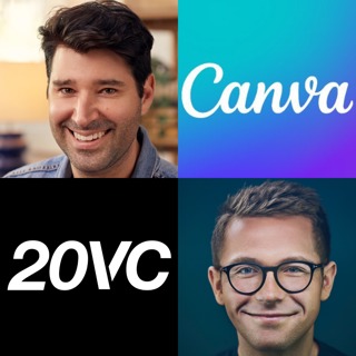 20VC: Canva Co-Founder, Cliff Obrecht on The Journey From 100 VC Rejections to a $40BN Company, Why Good Enough is Not Good Enough, The Secret to Hiring Non-Obvious Talent and Relationships to Money and Why They Are Giving Away Billions